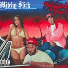 MitchySlickTheWorldsFreshest