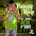 philthy rich not enough real left 2