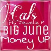Cals ft Jewlez P & Big June - Money Up