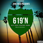 Khalygud Feat. Sabe Nut, Aye Hit, DroBoi Fresh - 619'n | Produced by Steve Vicious