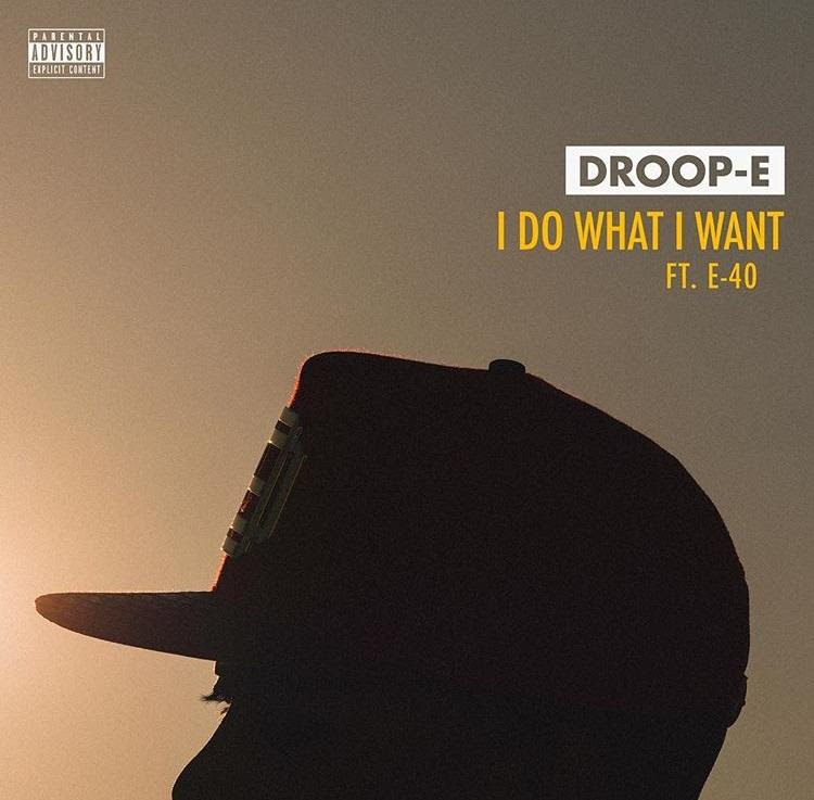 Droop-E I Do What I Want