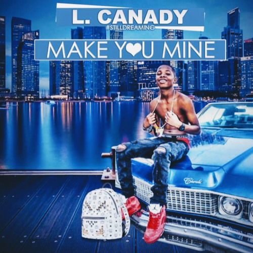 Cee Wee 3 Son L. Canady #StillDreamin