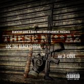 LOC THE BLACKTOPPER AND J-LlOVE WITH 2 L's