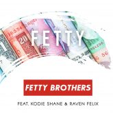 Fetty Brothers Ft. Kodie Shane & Raven Felix - Fetty