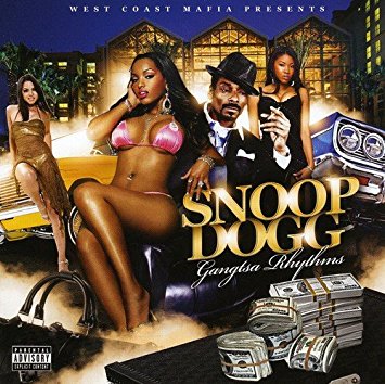 Snoop Dogg "Gangsta Rhythms"