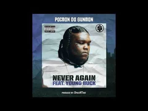 Pacman Da Gunman feat. Young Buck – Never Again