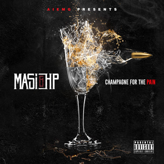 Masi & HP Champagne For The Pain,Masi & HP , Champagne For The Pain,Album Stream