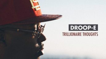 Droop-E Trillionaire Thoughts