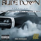 SOBXRBE-SNEAKK-TWO3-DJ-SMACKS-SEANY-SLIDE DOWN[Siccness.net]