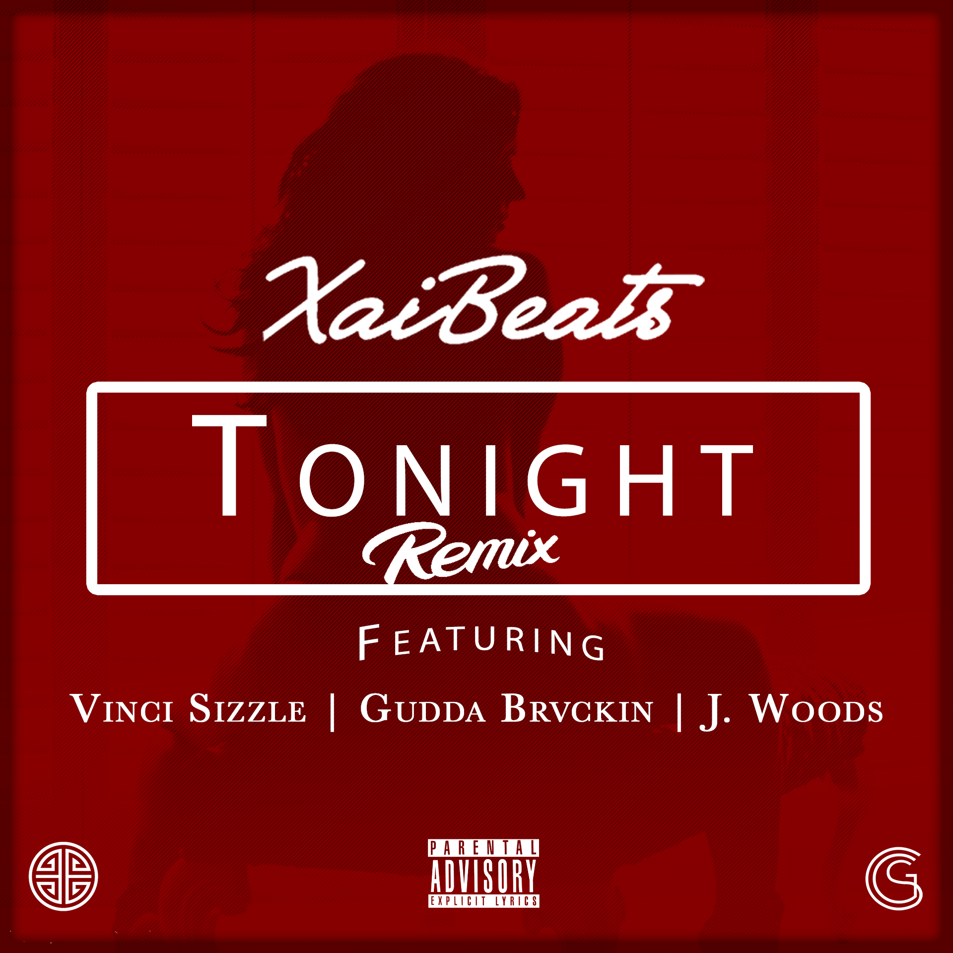 Xai Beats Feat Vinci Sizzle Gudda Brvckin J Woods Tonight Remix