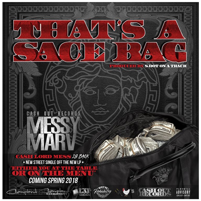 Messy Marv ,Thats A Sace Bag,Versace,Cash Lord Mess
