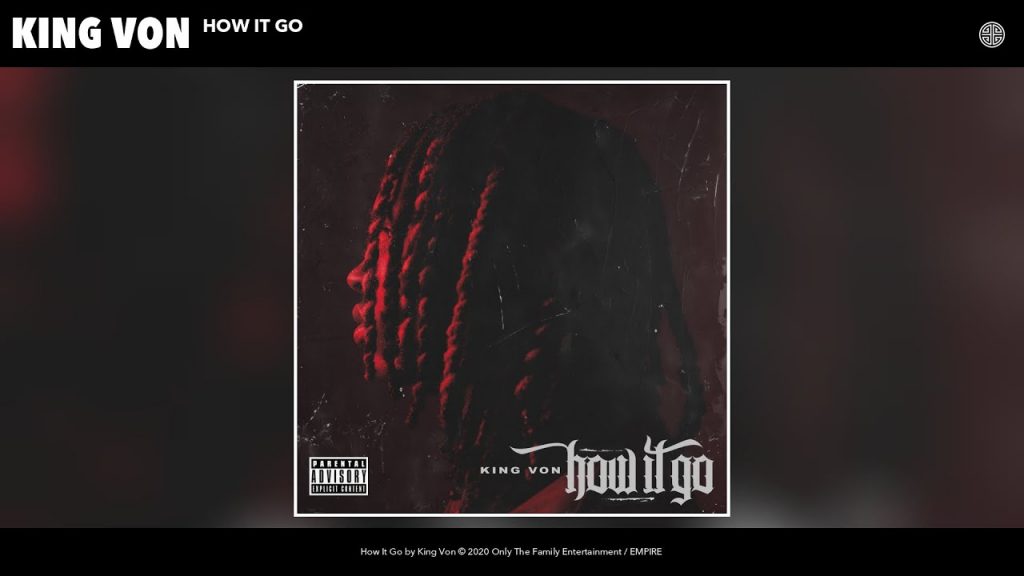 King Von How It Go Siccness Network
