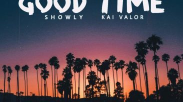 Hunni - "Good Time" ft. Showly & Kai Valor