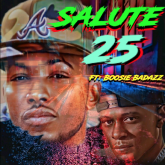 Salute ft Boosie Badazz -“25”