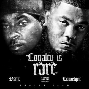 damu-looselyric-loyalty-is-rare.jpg